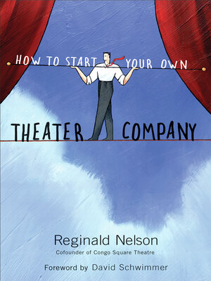 cover image of How to Start Your Own Theater Company